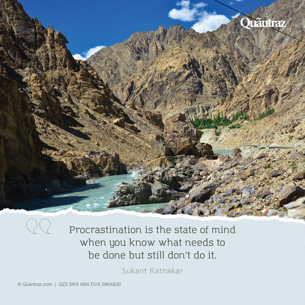 Procrastination is the