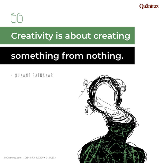 Creativity is about