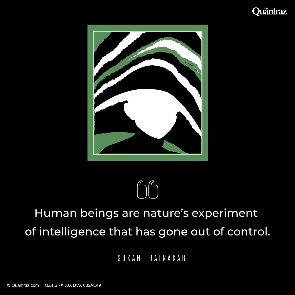 Human beings are