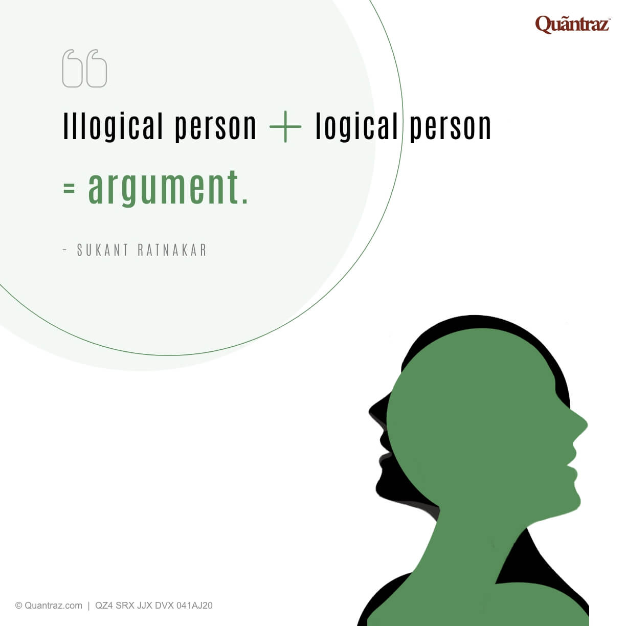 Illogical person +