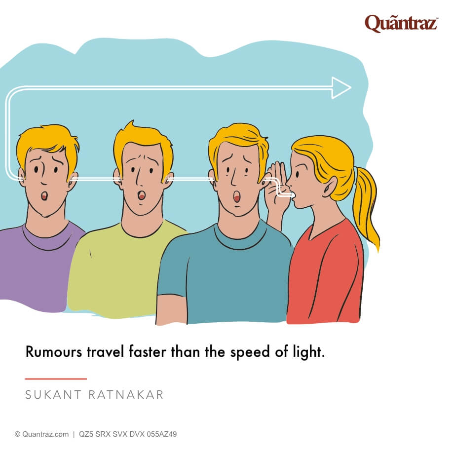 Rumours travel faster