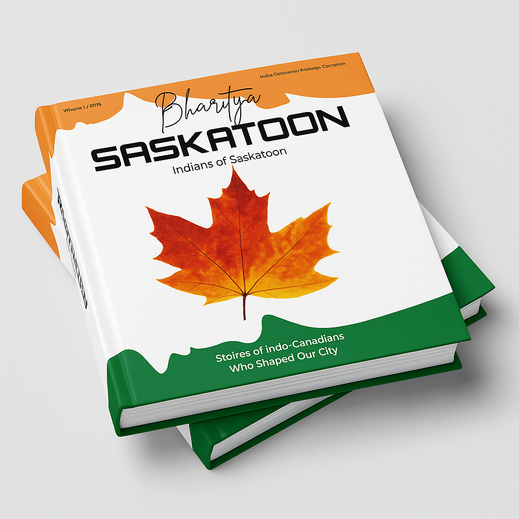Bharatiya Saskatoon – Stories That Built Our City