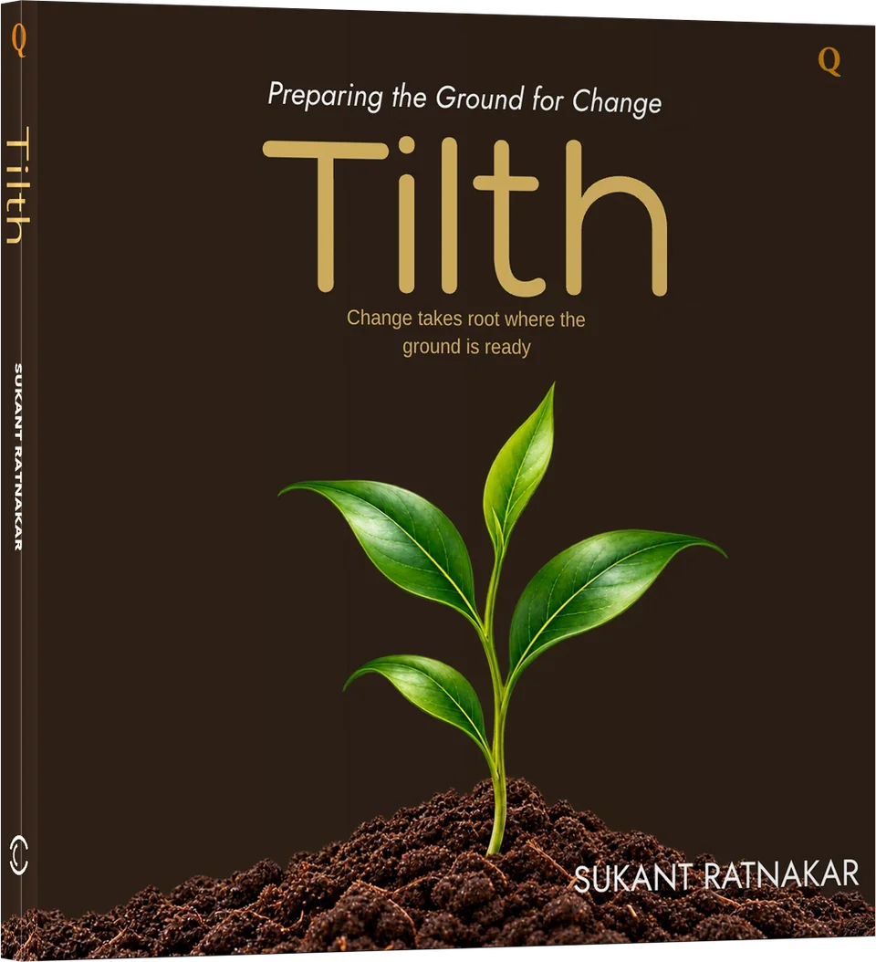 Tilth: Preparing the Ground for Change, by Sukant Ratnakar (paperback, 7 × 7 in)