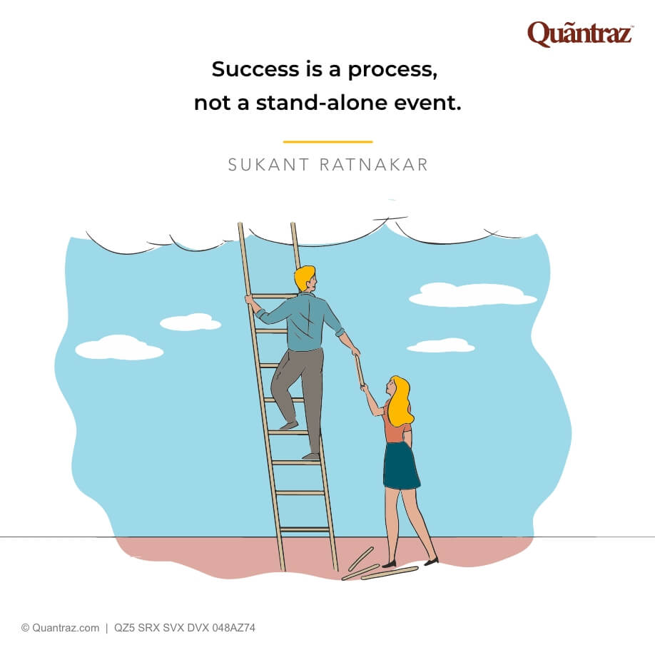 Success is a process