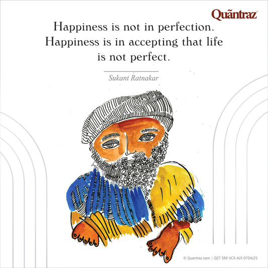 Happiness is not